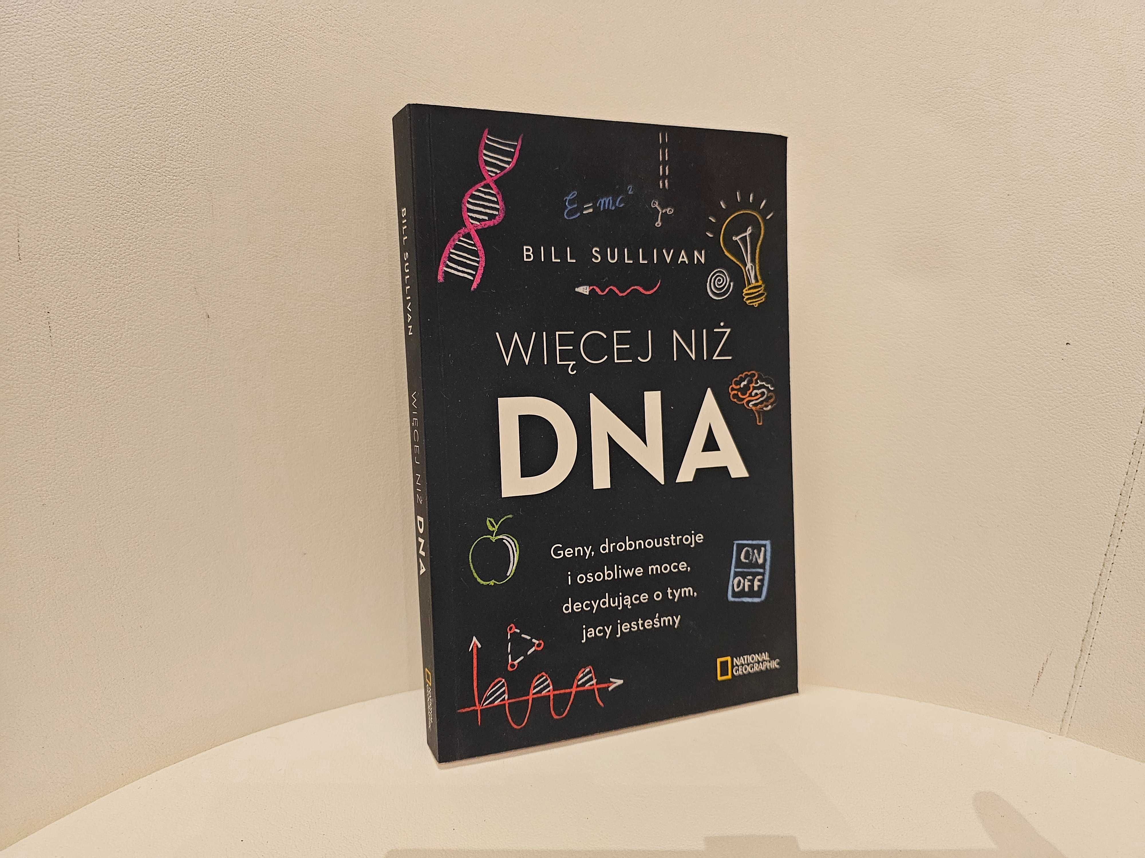 Więcej niż DNA Bill Sullivan