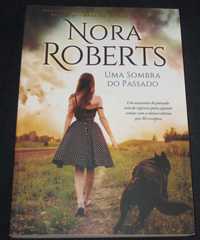 Livro Uma Sombra do Passado Nora Roberts