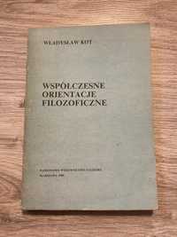 Władysław Kot - Współczesne orientacje filozoficzne