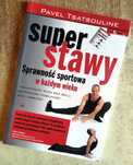 Super stawy. Sprawność sportowa w każdym wieku - Pavel Tsatsouline