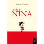 Mała Nina, Sophie Scherrer, dla dzieci bajka o dziewczynce