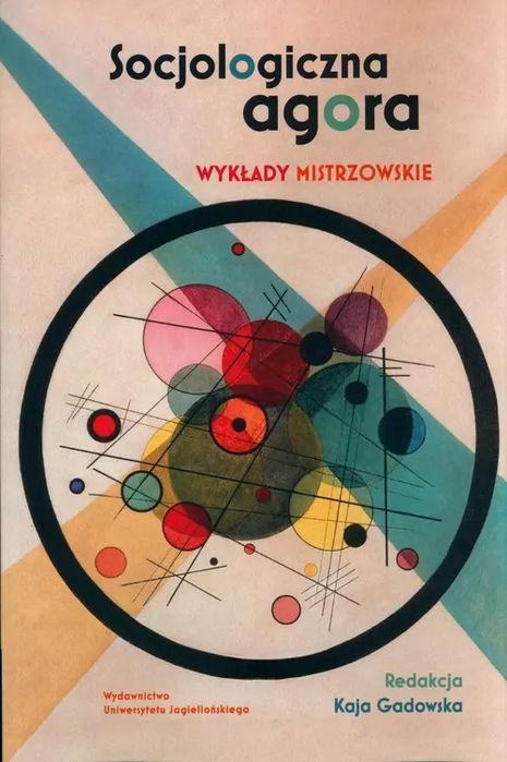 Socjologiczna agora. Wydawnictwo Uniwersytetu Jagiellońskiego