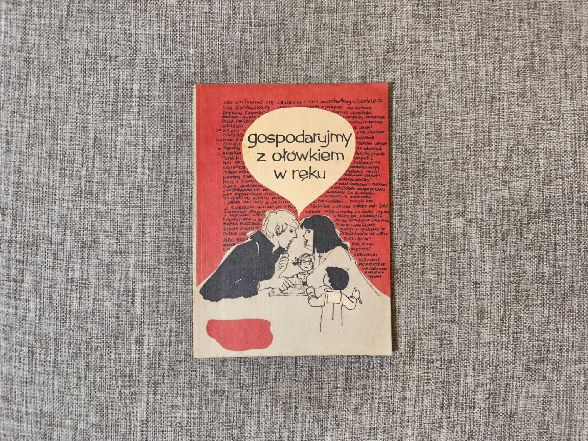 Gospodarujemy z ołówkiem w ręku