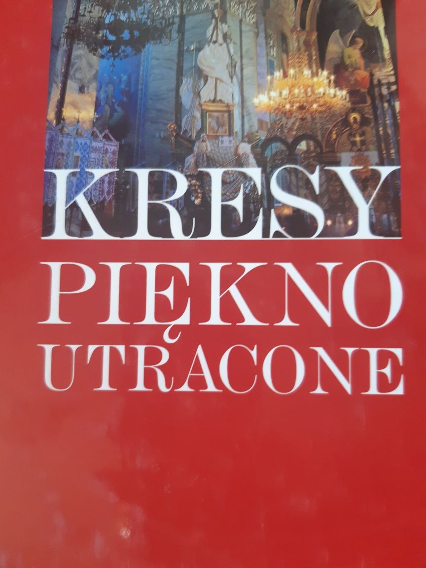 Kresy Piękno Utracone