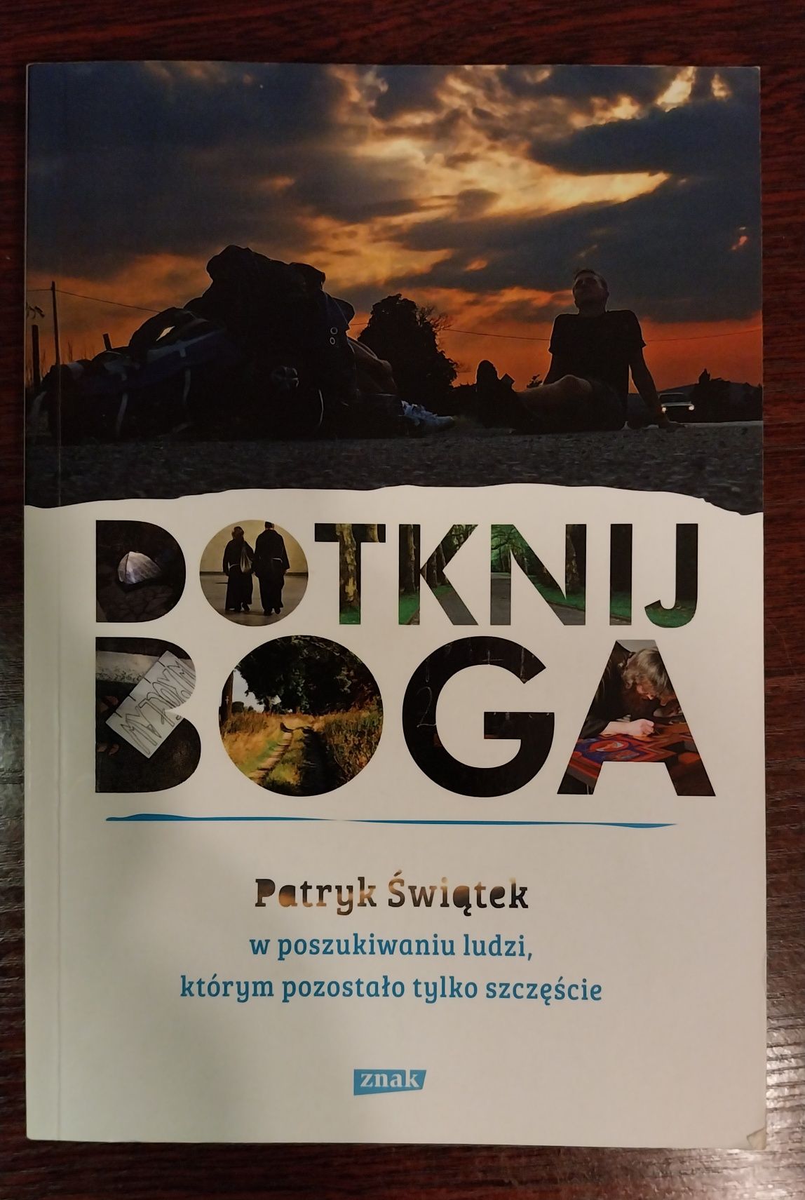 Dotknij Boga - Patryk Świątek