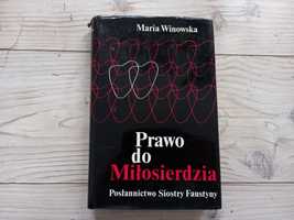 Prawo do miłosierdzia Książka Maria Winowska s. Faustyna