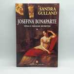 Livro - Sandra Gulland - Josefina Bonaparte - CXC-SITE