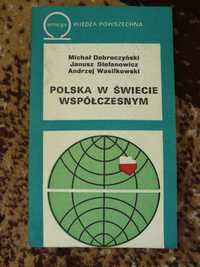 Polska w świecie współczesnym - Dobroczyński, Stefanowicz, Wasilkowski