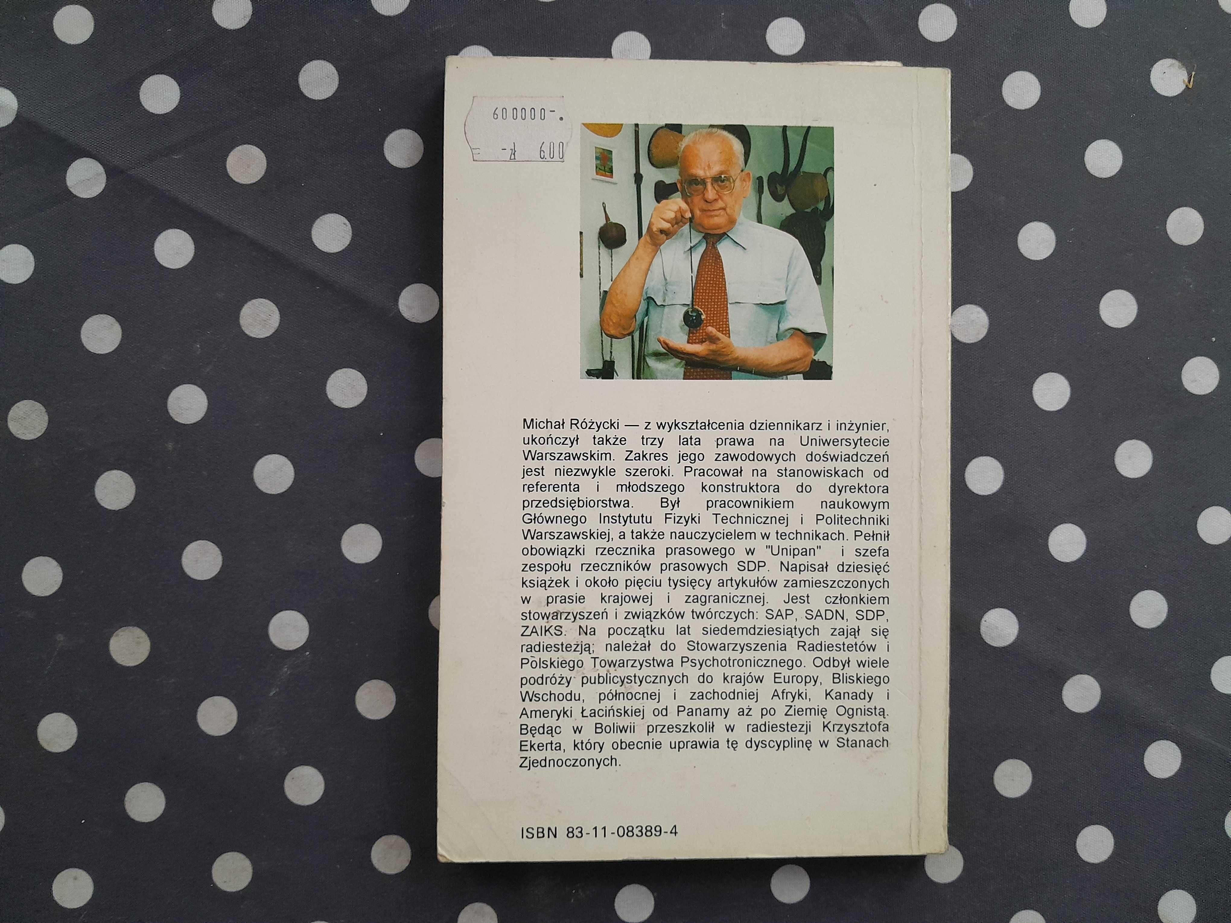 Radiestezja dla ciebie. Poradnik. Michał Różycki