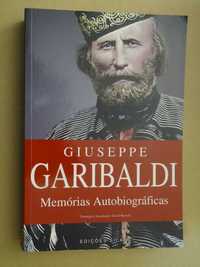 Memórias Autobiográficas de Giuseppe Garibaldi - 1ª Edição