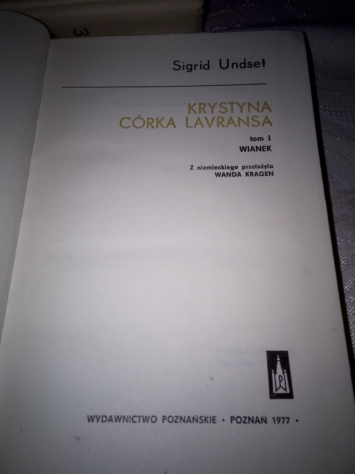 Seria dzieł pisarzy skandynawskich Krystyna córka Lavransa 1-3 tomu