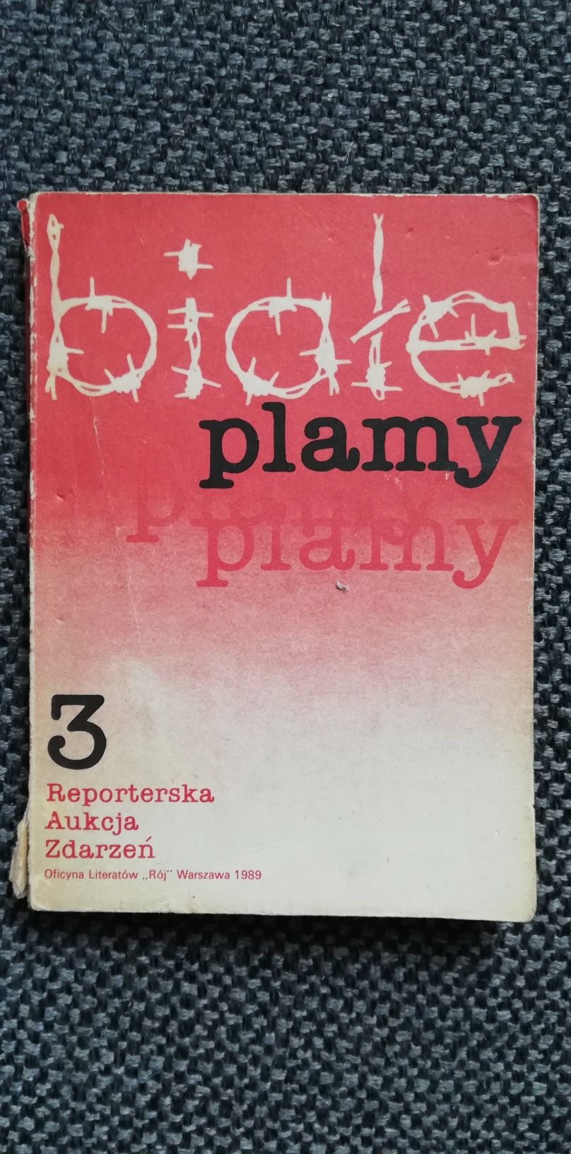 Białe plamy-Reporterska aukcja zdarzeń 1989