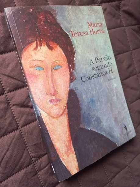 A Paixão Segundo Constança H. -  Maria Teresa Horta