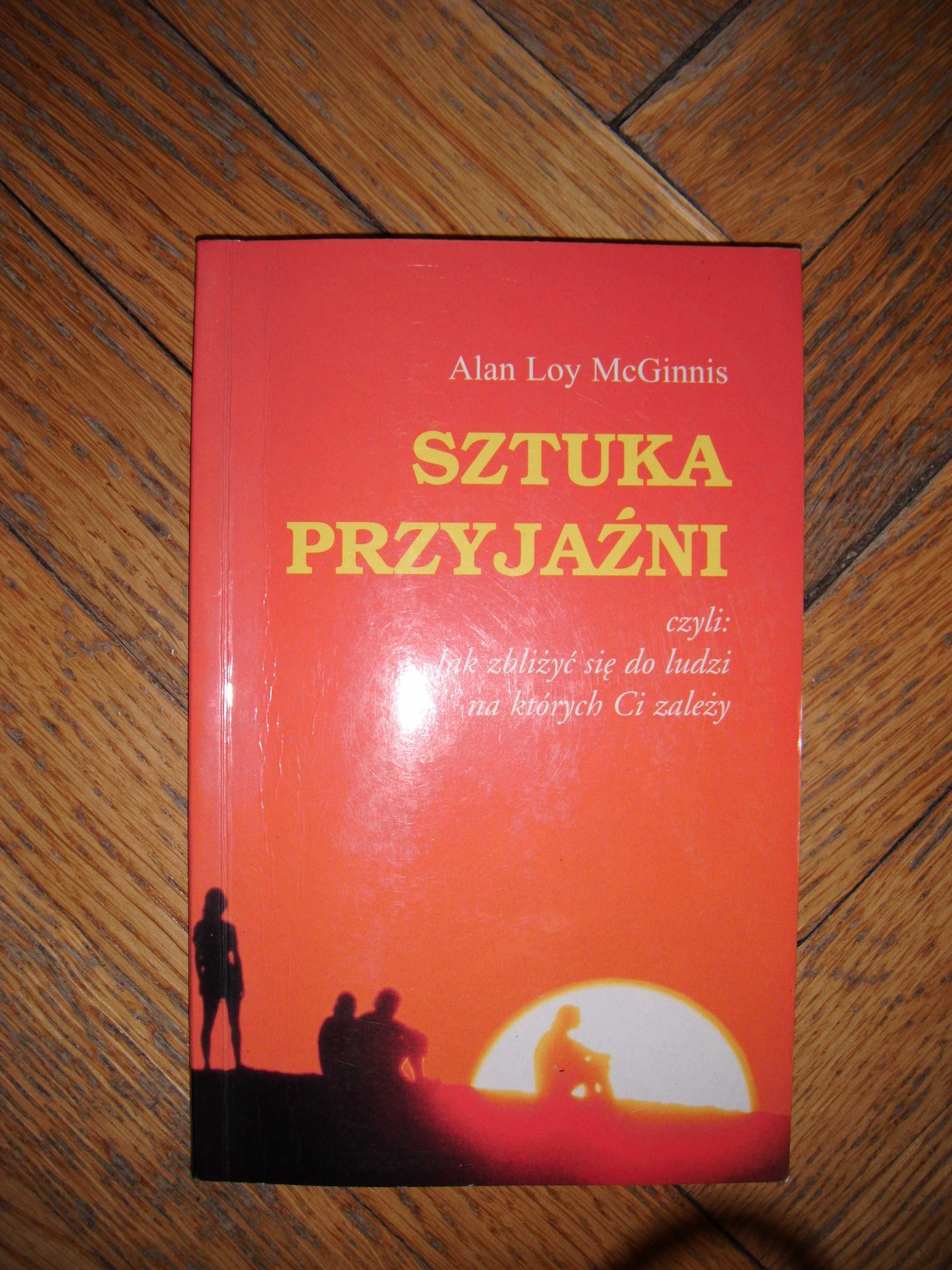 Sztuka przyjaźni (Alan Loy McGinnis)