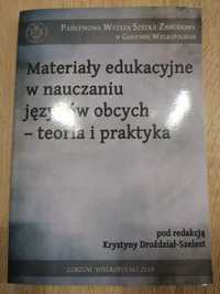 Materiały edukacyjne w nauczaniu języków obcych - teoria i praktyka.