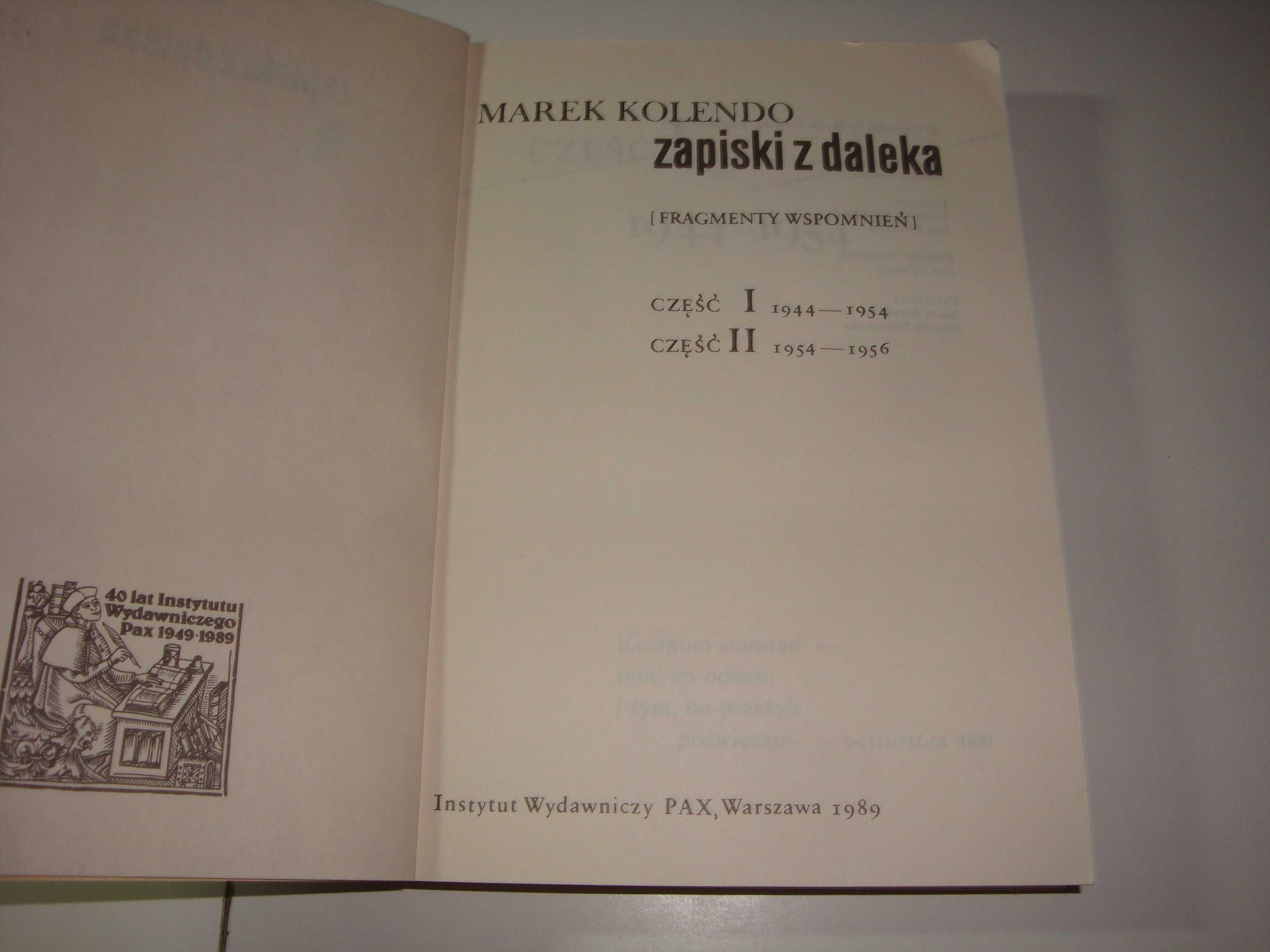 Zapiski z daleka 1944-56 Marek Kolendo