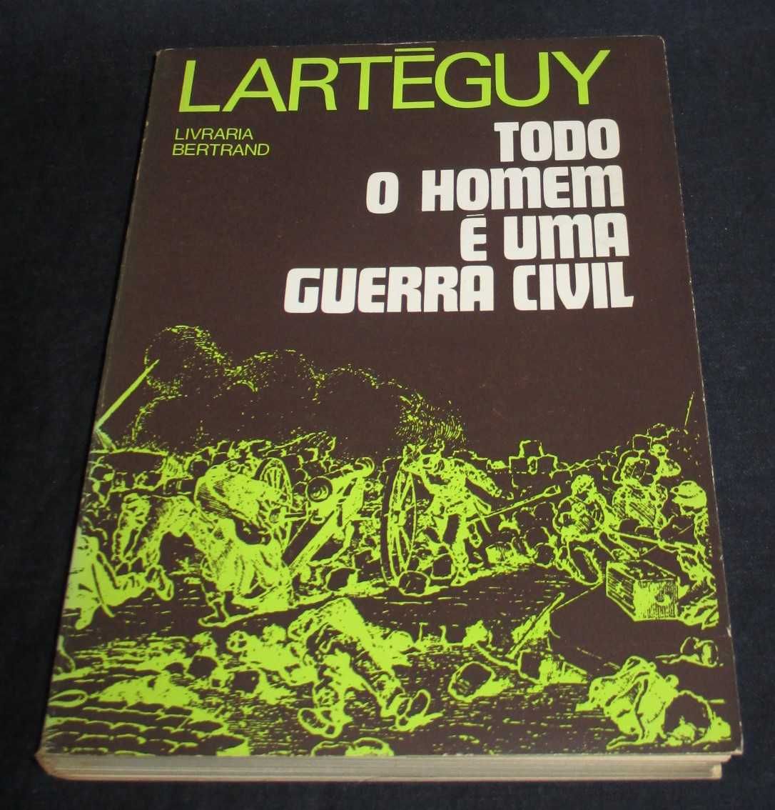 Livro Todo o Homem é uma Guerra Civil Jean Lartéguy