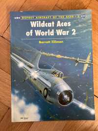 Wildcat Aces of World War 2 - Barrett Tillman Osprey ACE