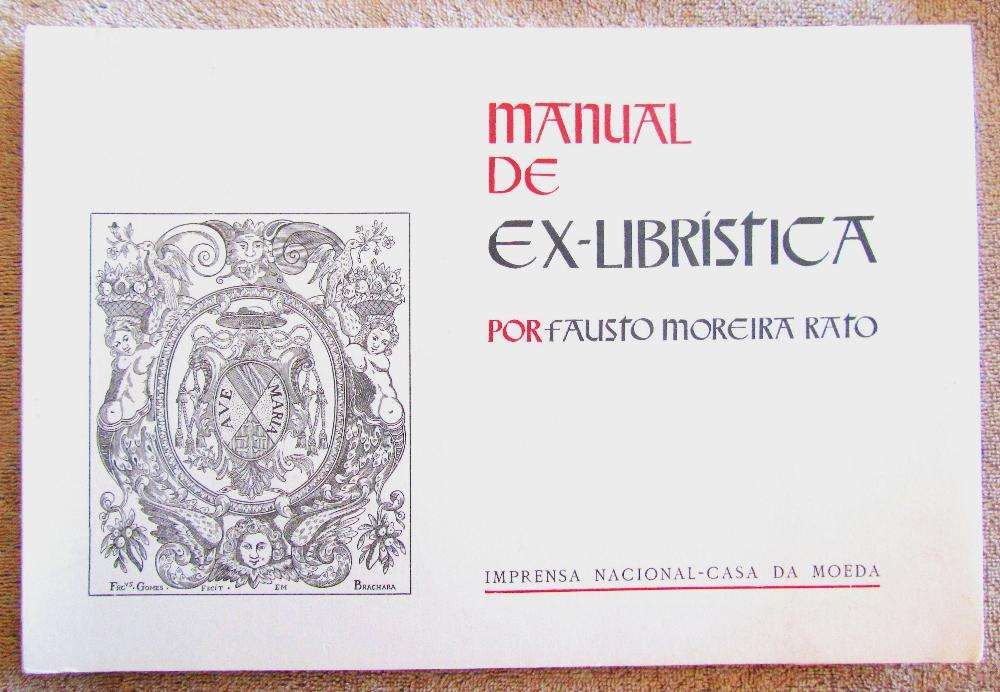 Manual de ex-libristica - Fausto Moreira Rato