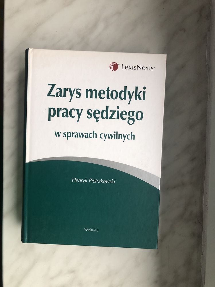 Zarys metodyki pracy sędziego w sprawach cywilnych Henryk Pietrzykowsk