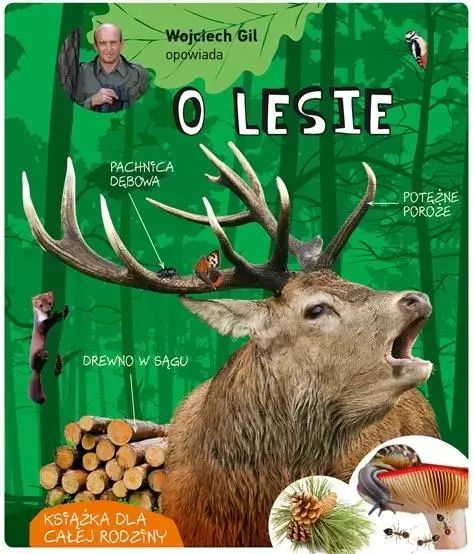 Wojciech Gil opowiada o lesie. Multico