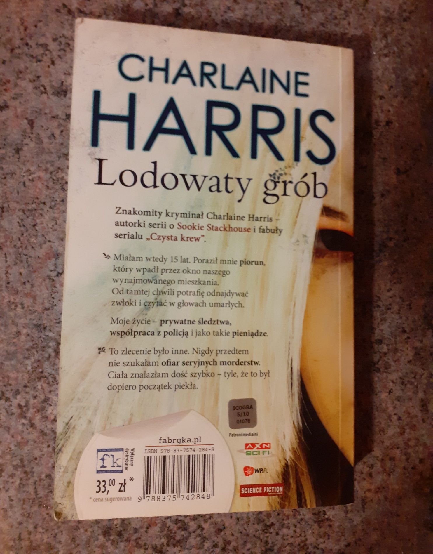 Charlaine Harris - Lodowaty grób [ wyd.Fabryka Słów 2010] BDB STAN