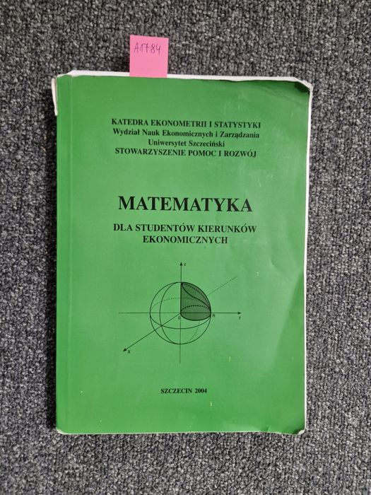 A1784. "Matematyka dla studentów kierunków ekonomicznych" Praca zbioro