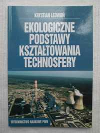 Ekologiczne podstawy kształtowania technosfery