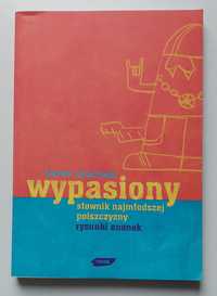 Wypasiony słownik najmłodszej polszczyzny.  Bartek Chaciński