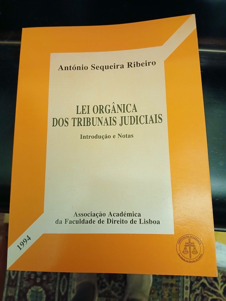 Lei orgânica dos tribunais judiciais de António Sequeira Ribeiro