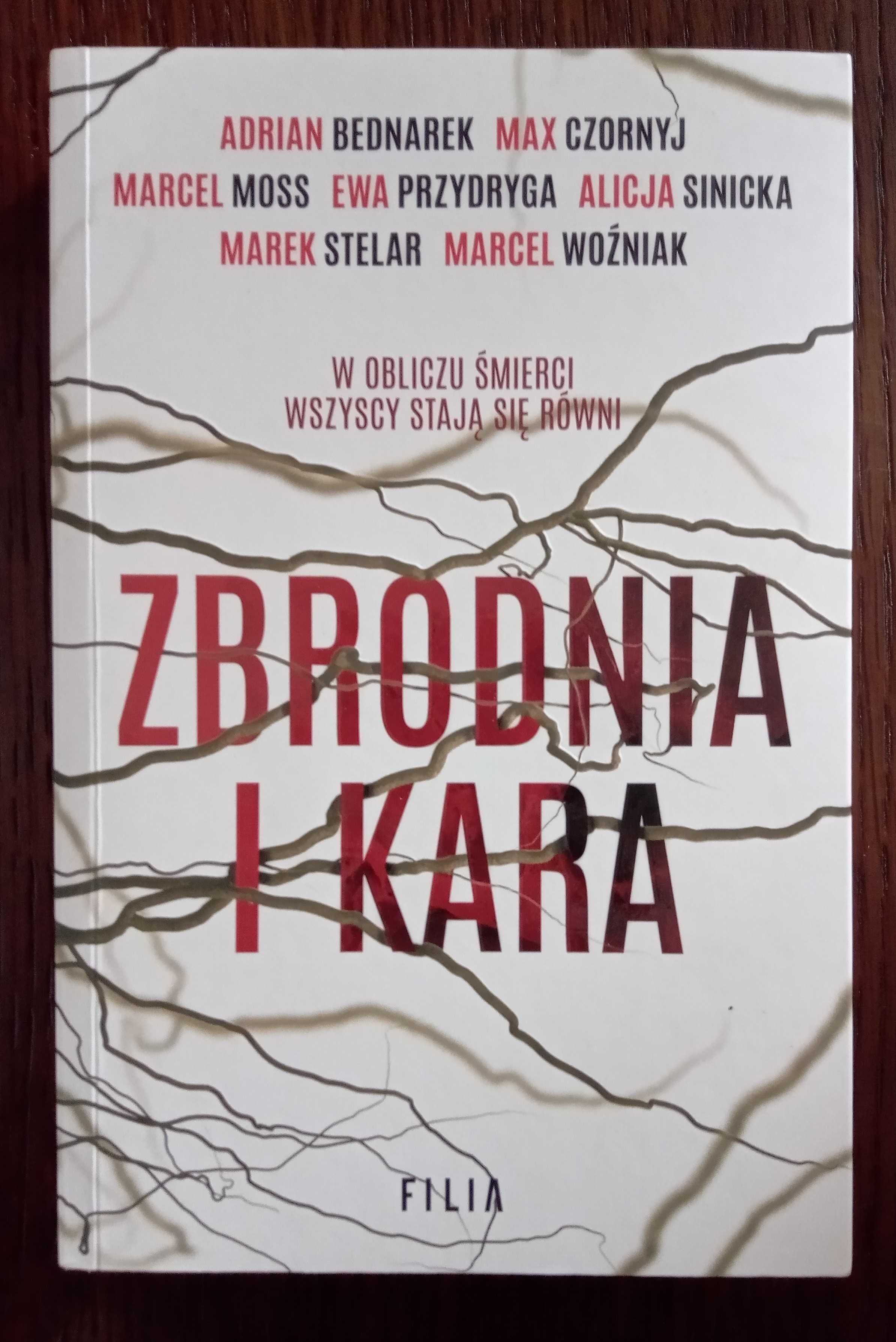 Zbrodnia i kara - Ewa Przydryga, Marek Stelar, Max Czornyj