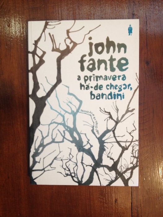John Fante - A primavera há-de chegar, Bandini