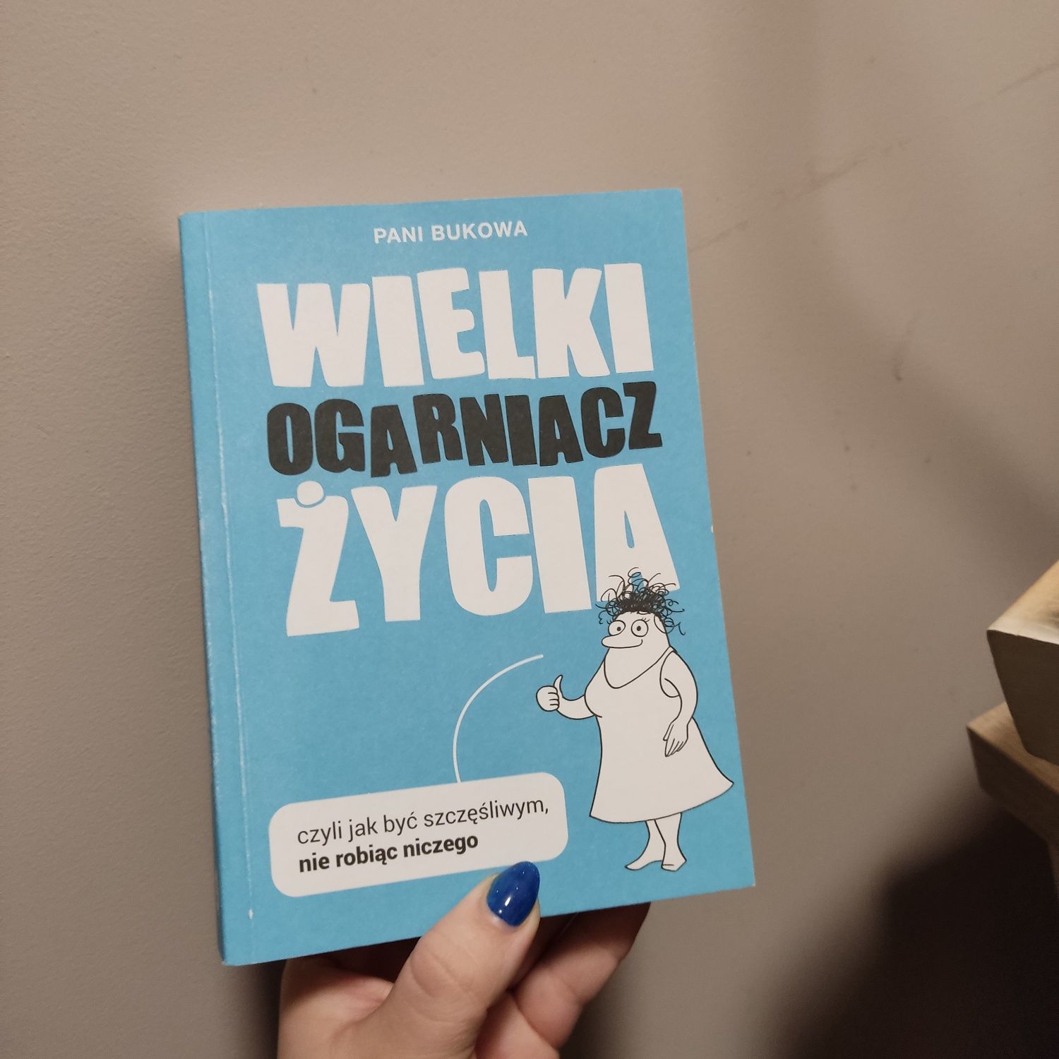 Wielki ogarniacz życia Pani Bukowa