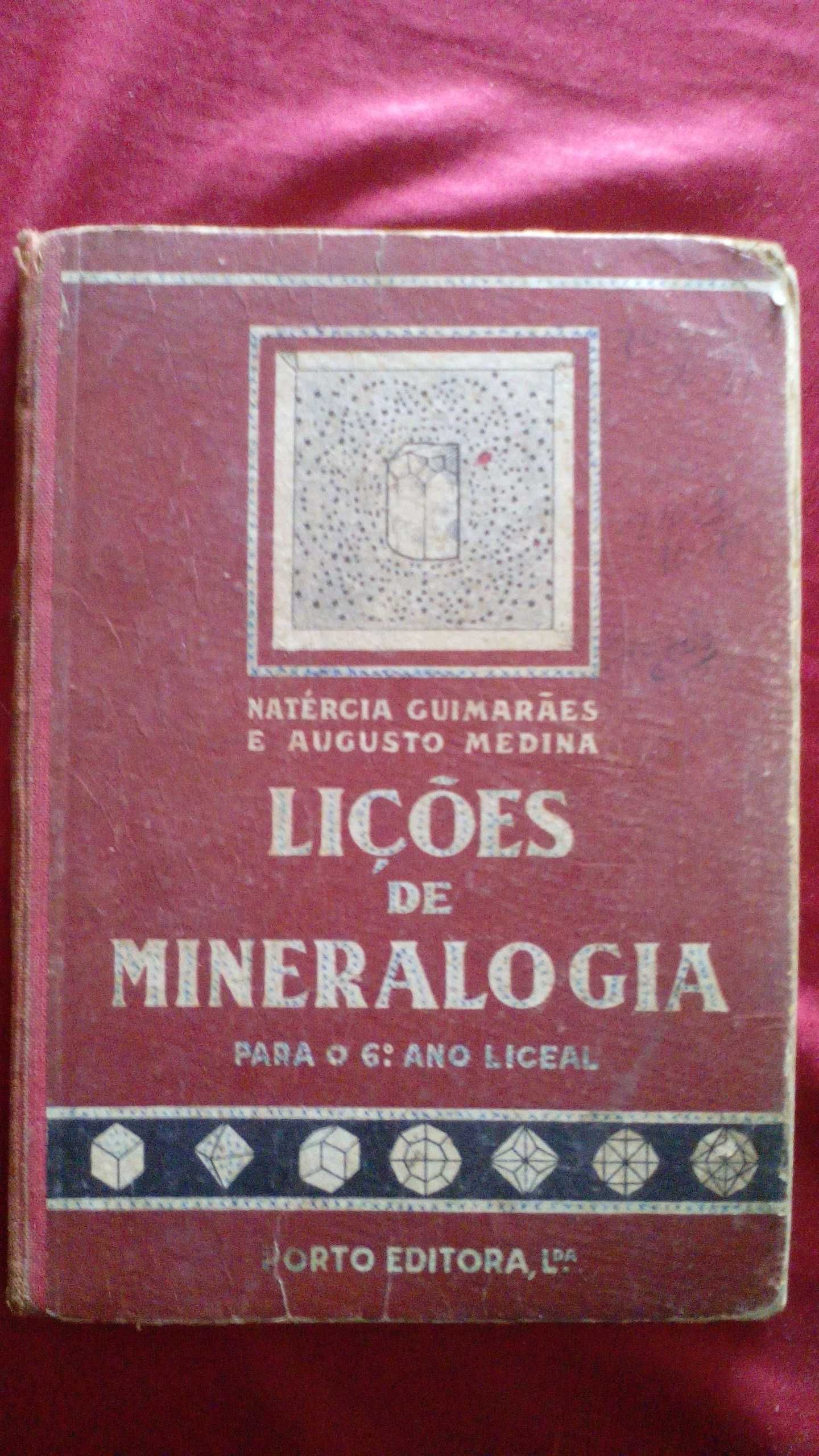 Lições de Mineralogia, para o 6.º ano Liceal