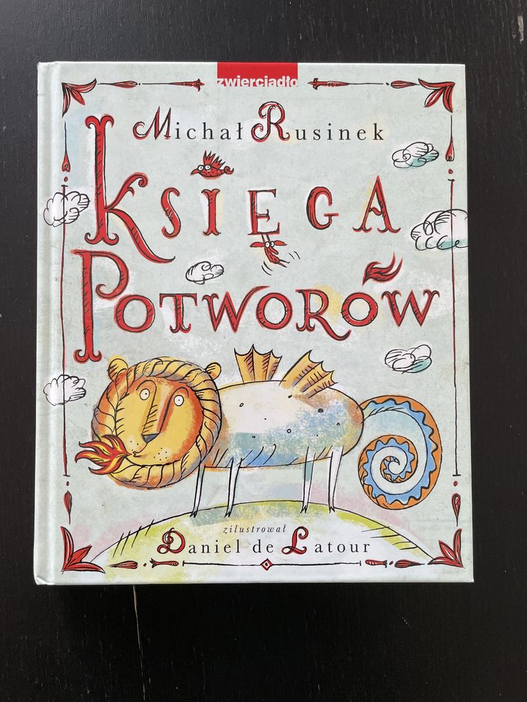 Księga Potworów. Michał Rusinek. Ilustracje Daniel de Latour