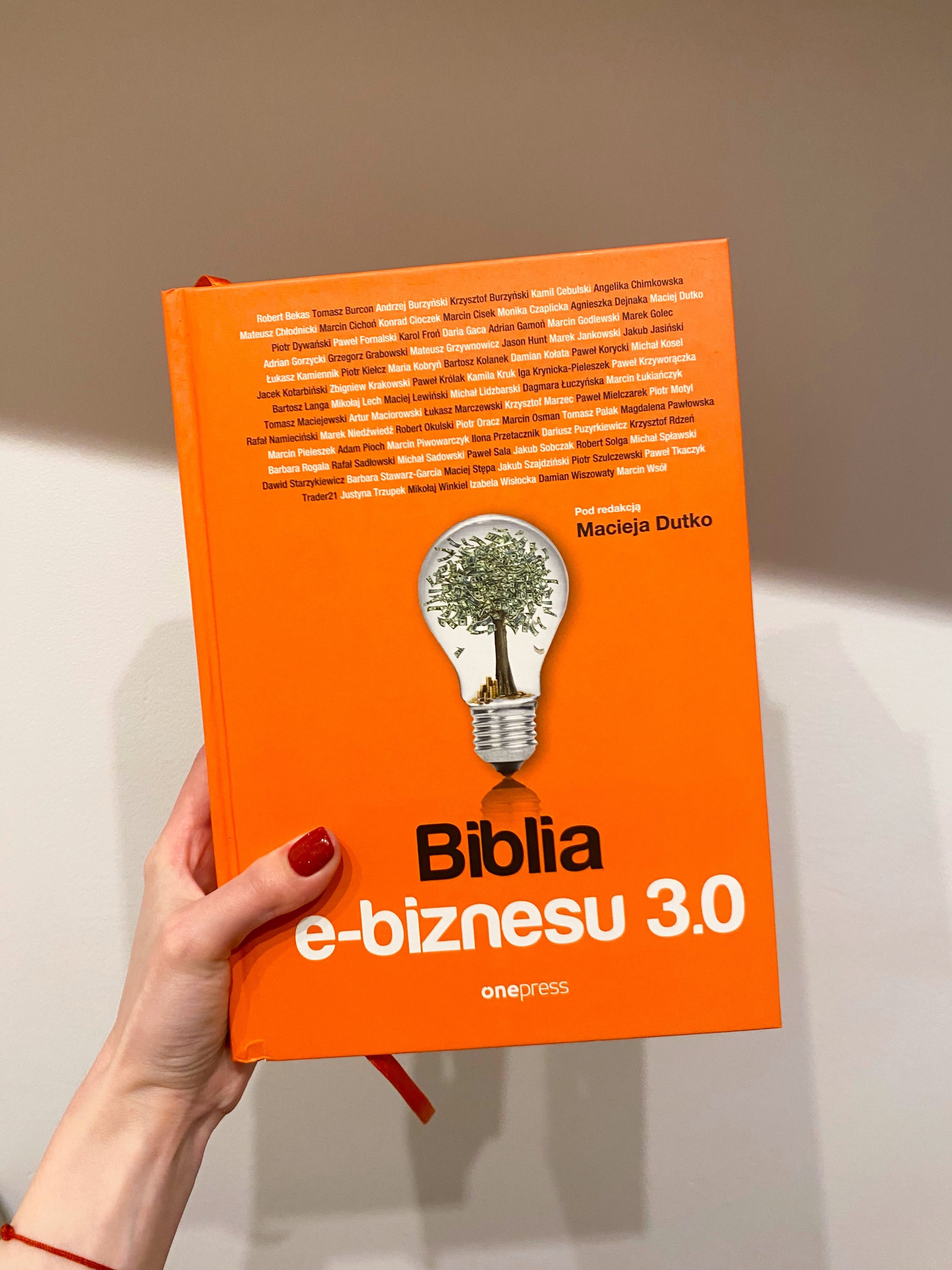 Biblia e-biznesu 3.0 Praca zbiorowa