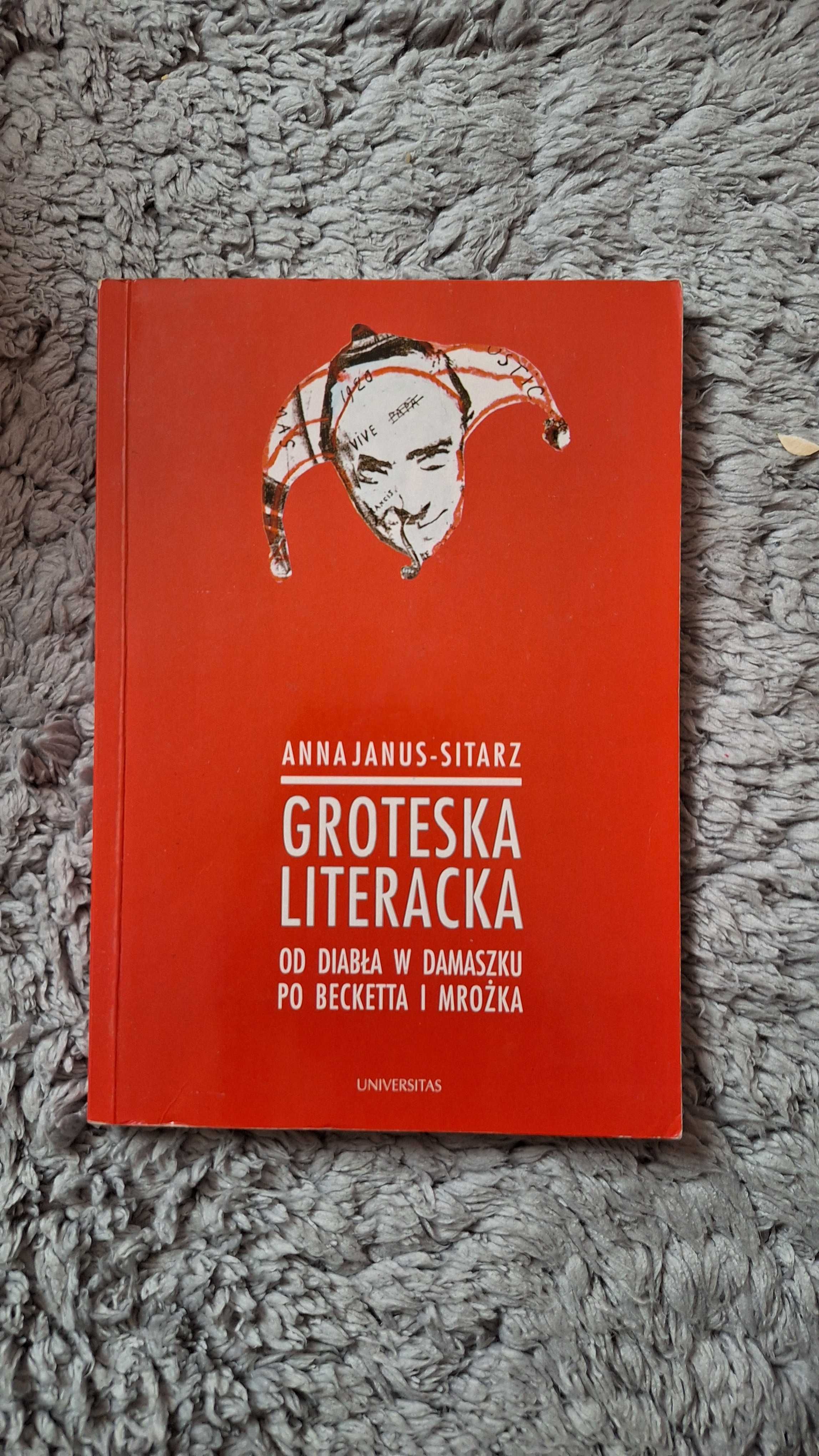 Anna Janus-Sitarz Groteska Literacka