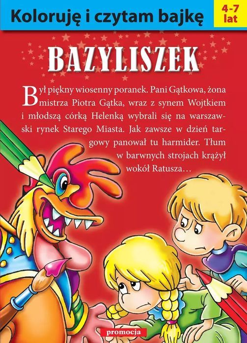 Koloruję I Czytam Bajkę. Bazyliszek