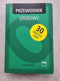 Przewodnik operowy Józef Kański (wydanie jedenaste)