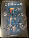Gravar as Marcas- Veronica Roth