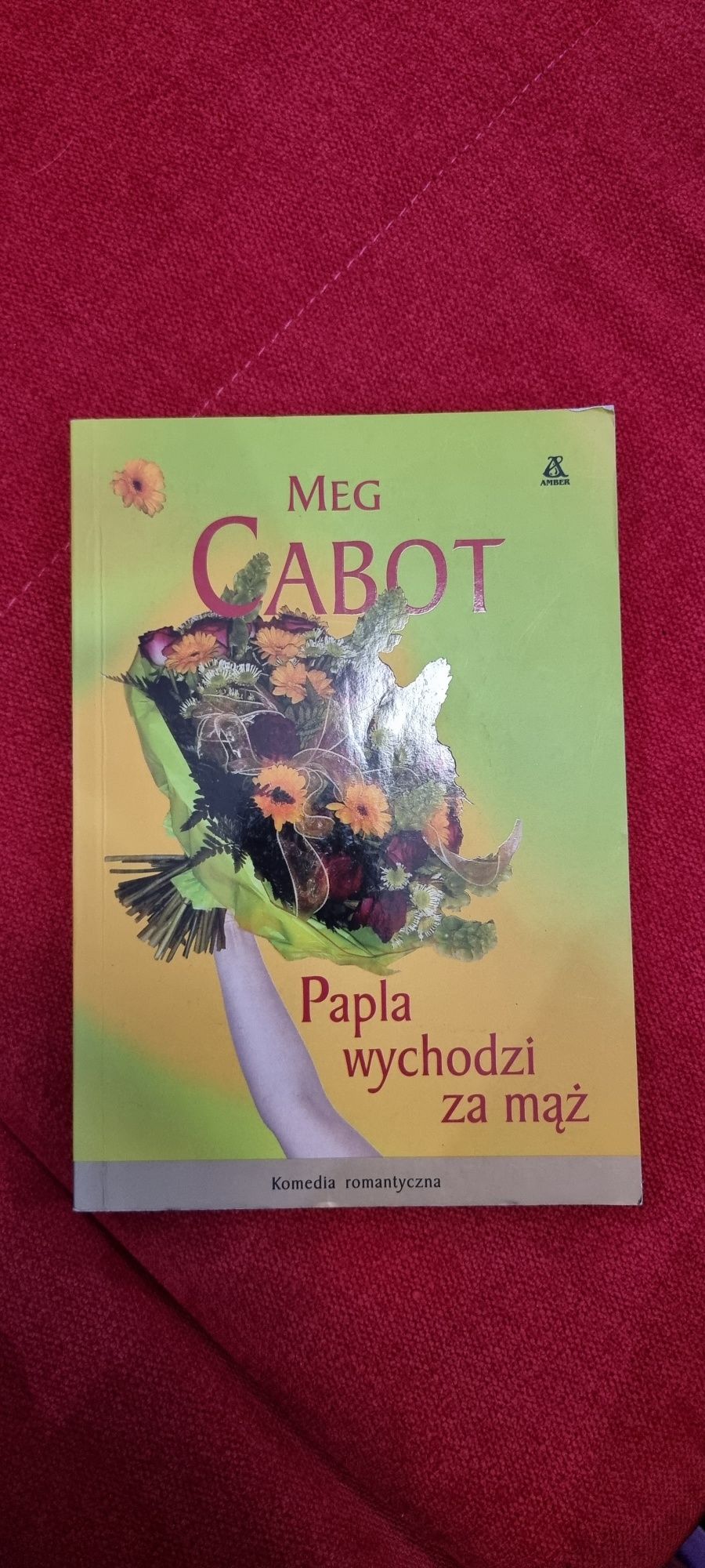 Papla wychodzi za mąż Meg Cabot