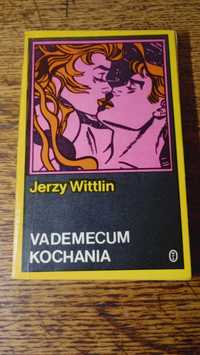 Vademecum kochania. Jerzy Wittlin