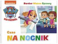 Psi Patrol. Bardzo Ważne Sprawy. Czas na nocnik - praca zbiorowa