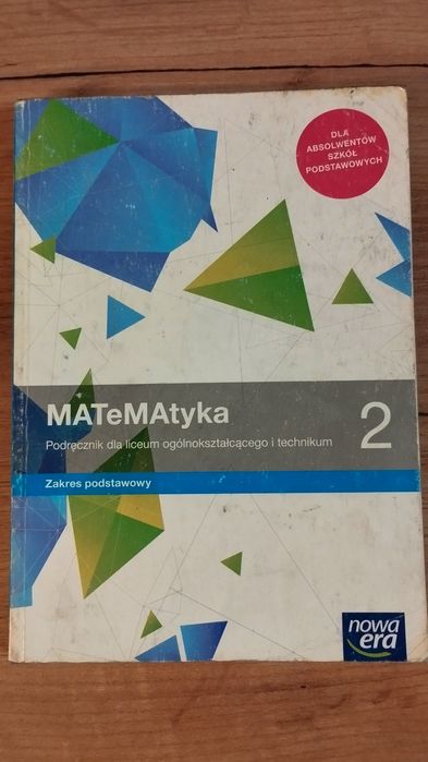 Matematyka 2. Podręcznik dla liceum ogólnokształcącego i technikum