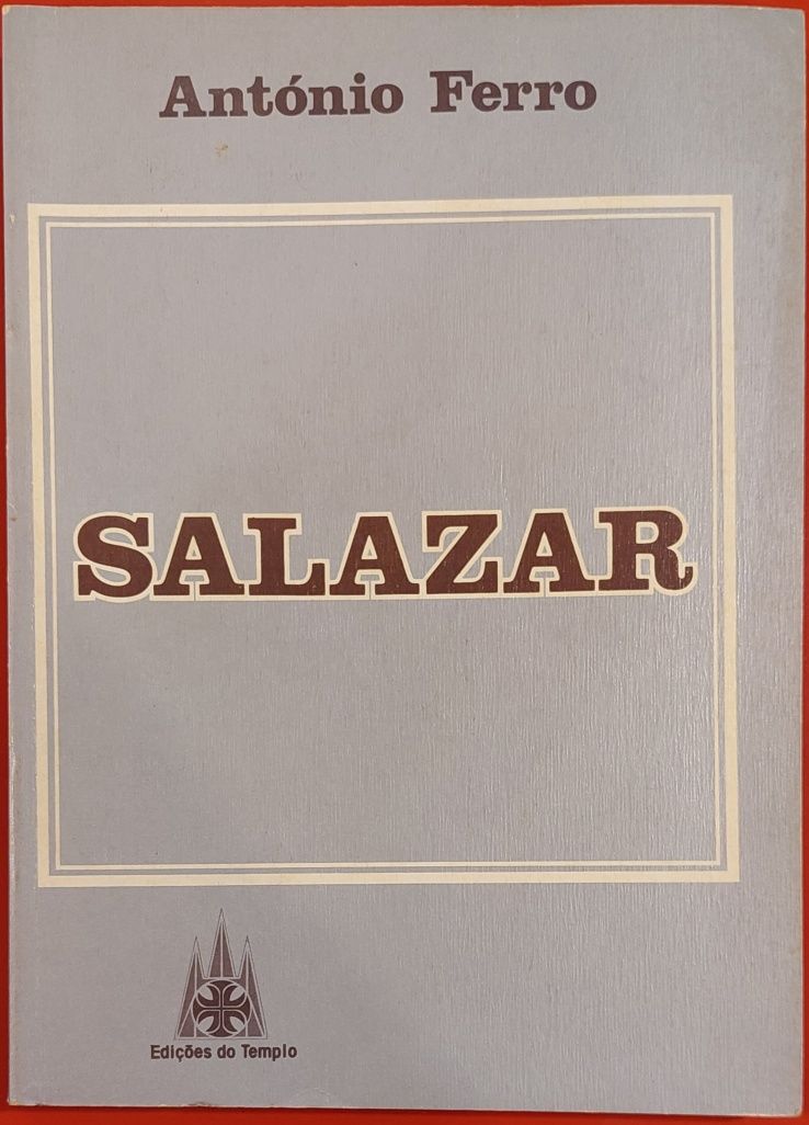 Salazar - António Ferro (Edições do Templo)