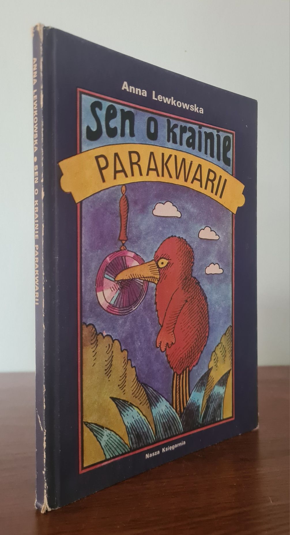 Sen o Krainie Parakwarii - Anna Lewkowska