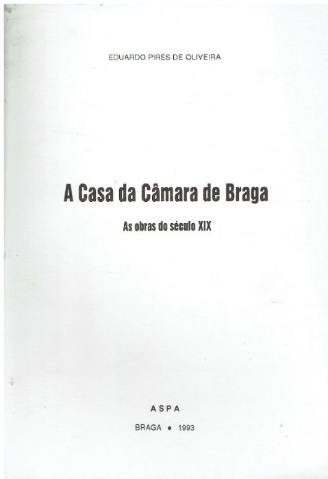 878 - Monografias - Livros sobre a Cidade de Braga 4