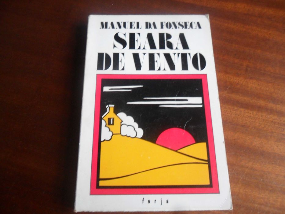 "SEARA DE VENTO" de Manuel da Fonseca - 4ª Edição de 1975