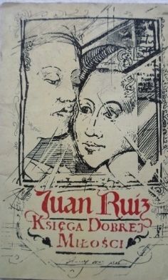 Księga Dobrej Miłości Juan Ruiz