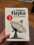 Ciekawa fizyka 3 gimnazjum wsip